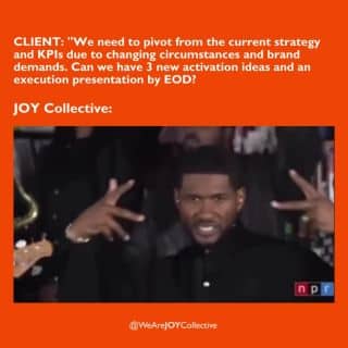 One thing about #JOYCollective, we will always come through. That's what an award-winning marketing agency do! #Period

#WeAreJOY #MarketingMondays #MarketingMeme #Usher